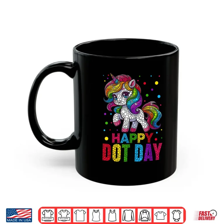 Mug Cute Unicorn Polka Dot Art Student Happy Dot Day Shirt