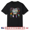 Happy Dot Day Colorful Polka Dot Shirt