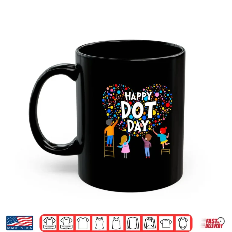 Mug Happy Dot Day Colorful Polka Dot Shirt