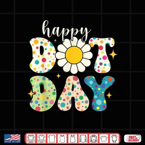 Design Happy Dot Day Polka Dot Shirt