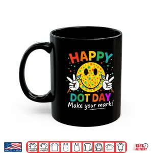 Mug Happy Dot Day Smile Face Colorful Polka Dot Shirt
