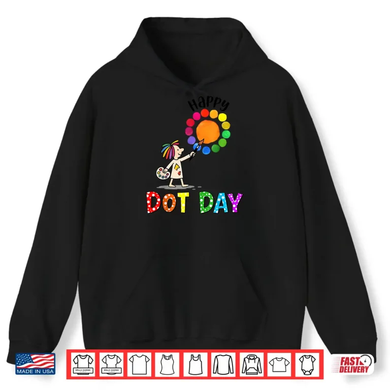 World Dot Day Colorful Polka Dot Happy Dot Day Shirt 1 Hoodie World Dot Day Colorful Polka Dot Happy Dot Day Shirt