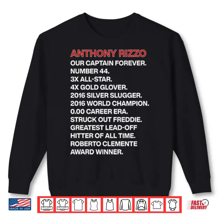 Sweatshirt Anthony Rizzo Our Captain Forever Shirt