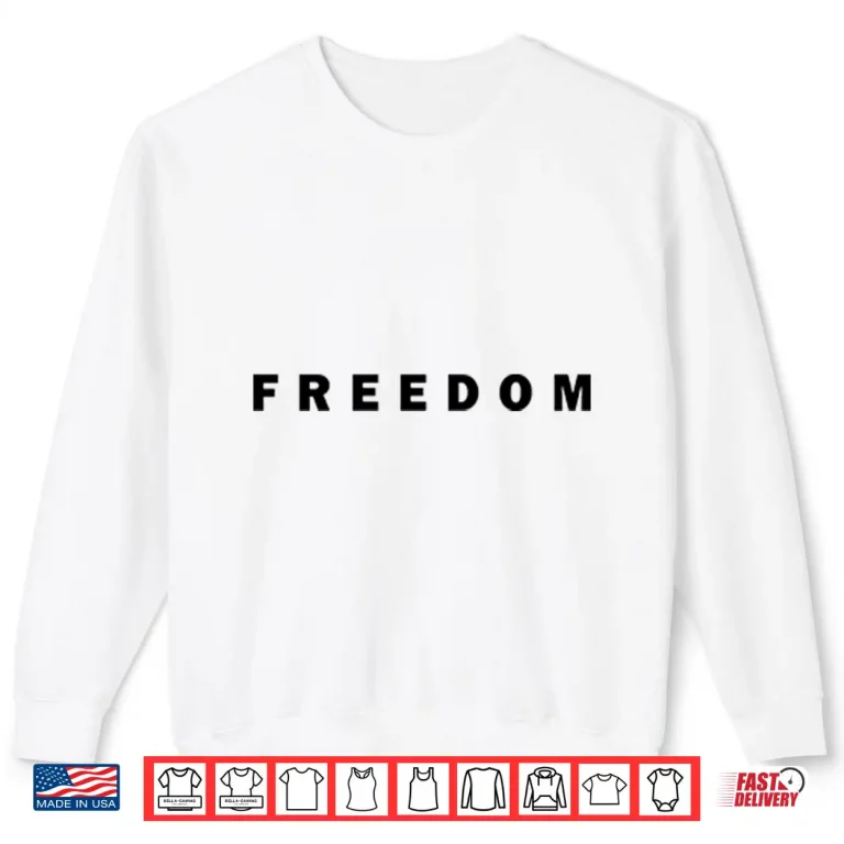 Sweatshirt Charlie Kirk Freedom Shirt