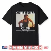 Chill Hill Club Pop Pop Shirt