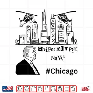 Design Chipocalypse Now Chicago Department of War Trump Shirt