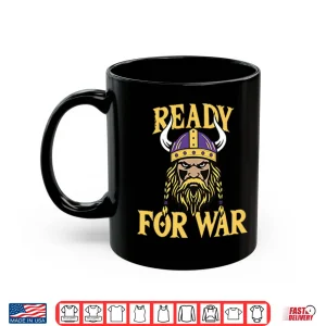 Mug Minnesota Vikings Ready For War Shirt