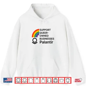 Hoodie Support Queer Owned Businesses Palantir Rainbow Flag Shirt