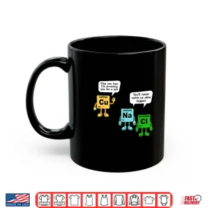 Mug Salt and Copper Periodic Table of Elements Chemistry Student Shirt