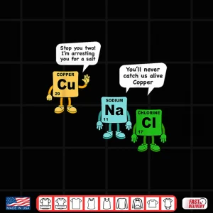 Design Salt and Copper Periodic Table of Elements Chemistry Student Shirt