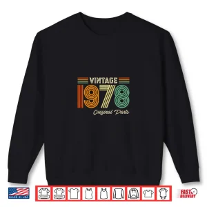 Sweatshirt Vintage 1978 Original Parts Birthday 1978 Shirt