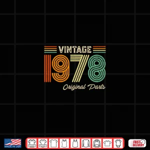 Design Vintage 1978 Original Parts Birthday 1978 Shirt