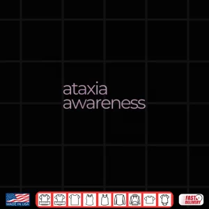 Design Ataxia Awareness Day September 25 Cute Minimal Shirt