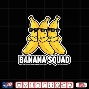 Design Banana Squad Banana Crew Shirt