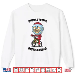 Sweatshirt Chicleteira Bicicleteira Italian Brainrot Meme Shirt 1