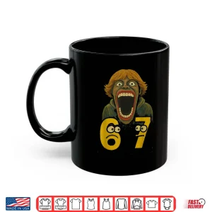 Mug 67 Six Seven 6 7 Meme Design Funny 6 7 Shirt