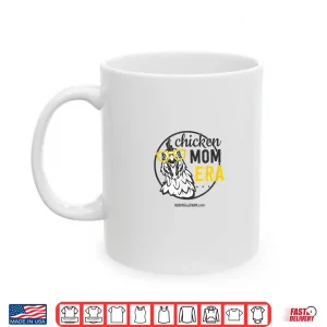 Mug Chicken Mom Era Shirt