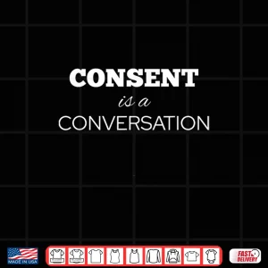 Design Consent is a Conversation Shirt