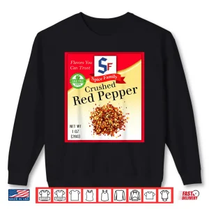 Sweatshirt Crushed Red Pepper Spice Group Costume Family Matching Shirt