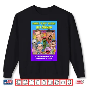 Sweatshirt Gabriel Iglesias Jeff Dunham Allegan County Fair Shirt