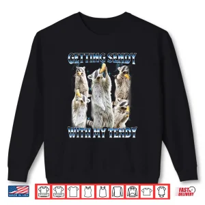 Sweatshirt Getting So Sendy Chicken Tenders Send Humor Shirt