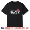 I Didn’T Survive Cancer To Die From Stress Breast Cancer Shirt