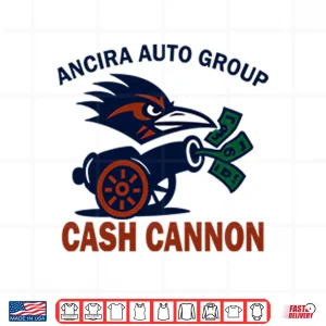 Design Ancira Auto Group Cash Cannon Shirt