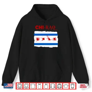 Chi Raq Shirt 1 Hoodie Chi Raq Shirt