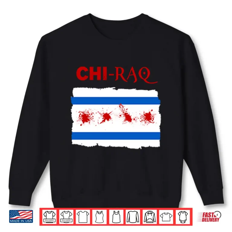 Sweatshirt Chi Raq Shirt