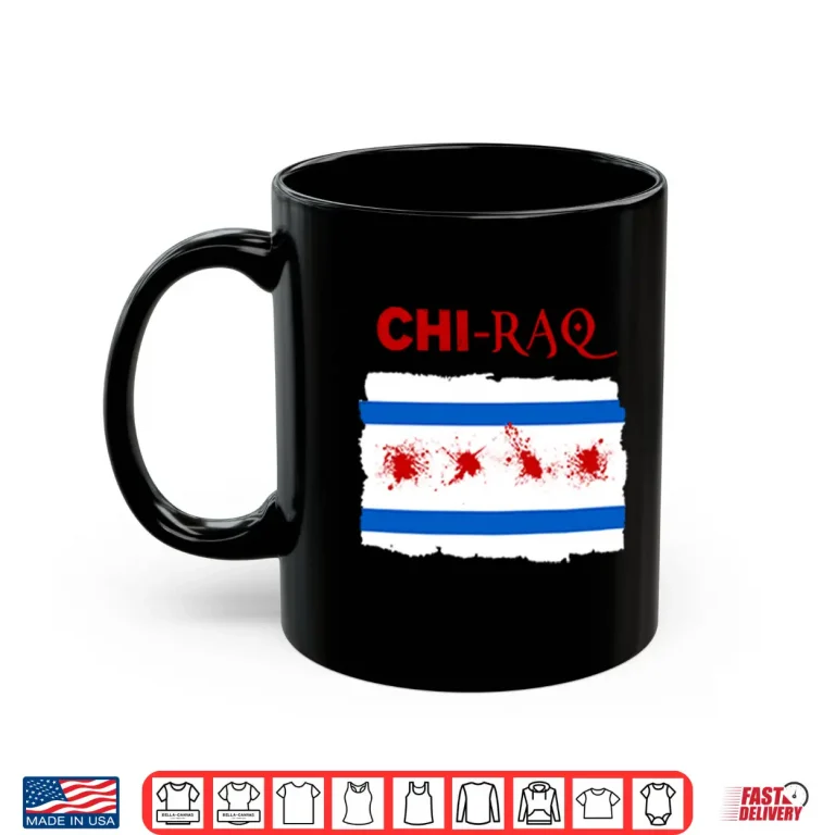Mug Chi Raq Shirt