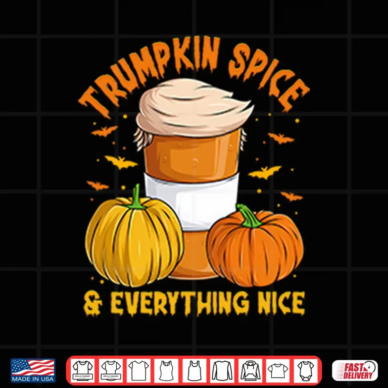 Design Trumpkin Spice Everything Nice Halloween Trump Pumpkin Shirt