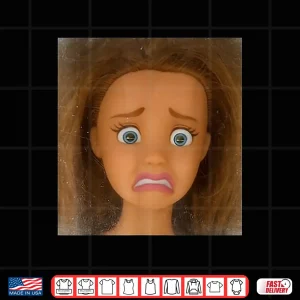 Design Funny Disgusting Doll Face Meme Shirt