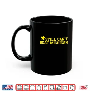 Mug Still Cant Beat CHIGAN Shirt