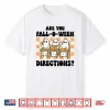 Are You Fall O Ween Directions Ghost Teacher Shirt