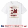 Fred Rogers We Are All Neighbors Shirt