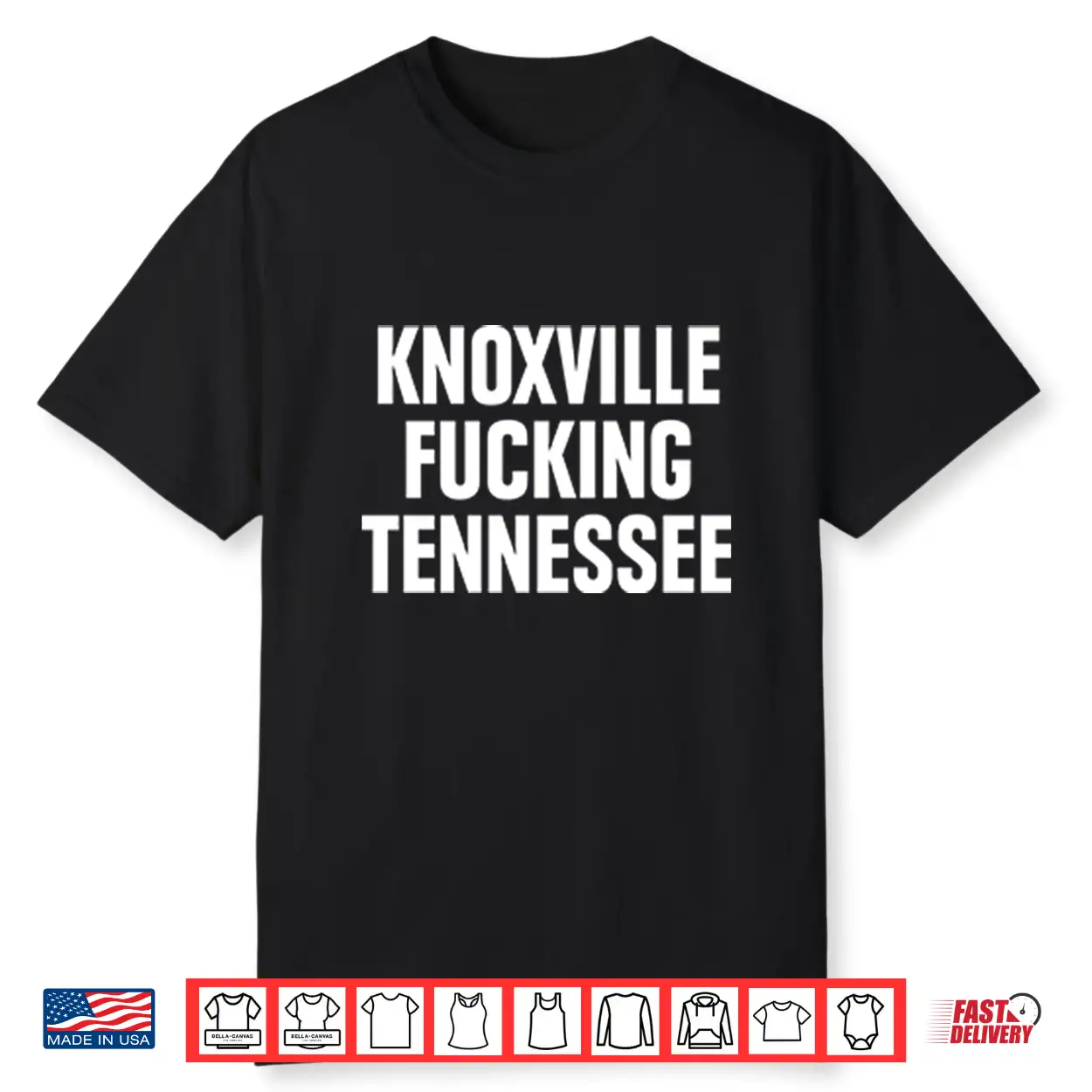 Knoxville Fucking Tennessee Shirt Knoxville Fucking Tennessee Shirt