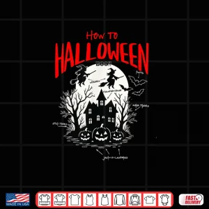 Design How to Halloween Shirt