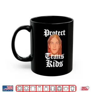 Mug Robin Westman Protect Trans Kids Shirt