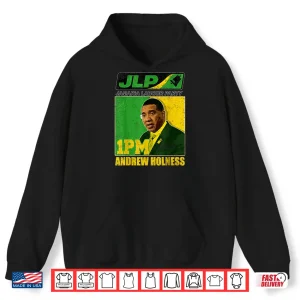 Hoodie JLP 1PM Holness Jamaica Labour Party Labourite Shirt