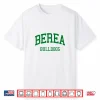 Berea High School Hs Greenville Sc Retro Shirt