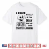 I Asked Myself If I’M Okay And We Both Started Laughing Shirt