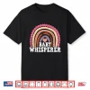 Infant Teacher Student Baby Whisperer Shirt