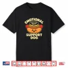 Emotional Support Hot Dogs Funny Kawaii Hot Dogs Shirt