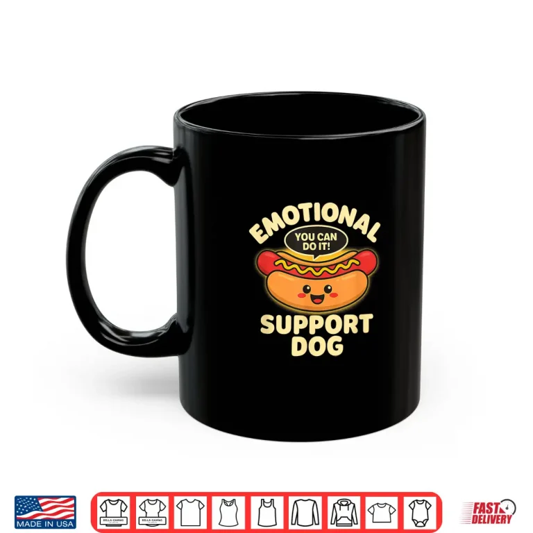 Mug Emotional Support Hot Dogs Funny Kawaii Hot Dogs Shirt