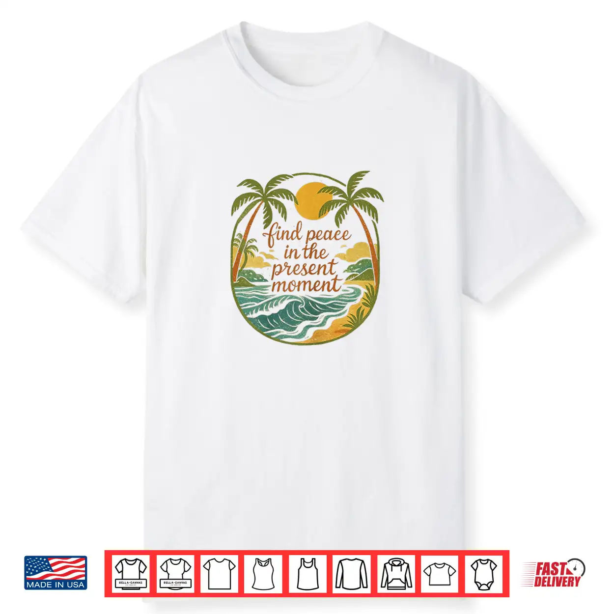 Find Peace In The Present Moment Shirt Find Peace In The Present Moment Shirt