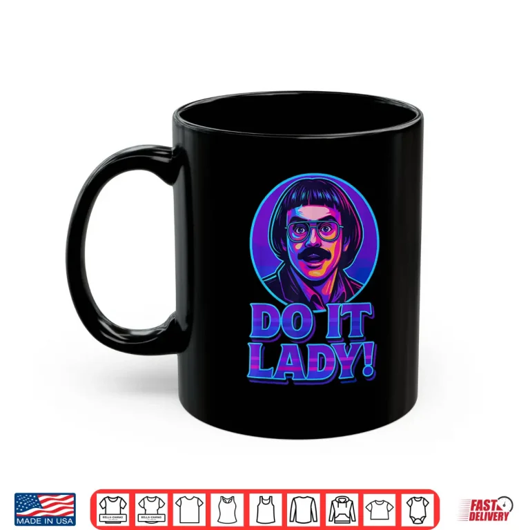Mug Do It Lady Retro Shirt