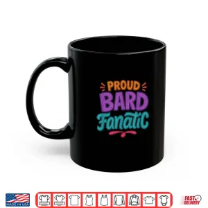 Mug Distressed Proud Bard Fanatic Shakespeare Humorous Funny Shirt