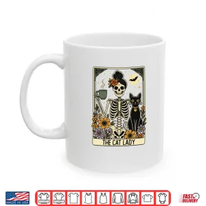Mug Mystic Skeleton The Cat Lady With Coffee Tarot Card Vibes Shirt
