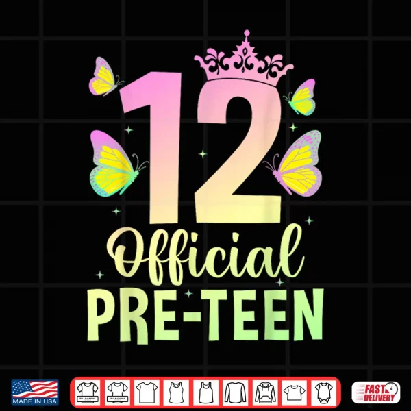 Design 12 Official Pre Teen Birthday Girl Crown 12Th Birthday Party Shirt