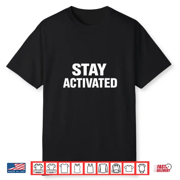 Custom Fitz For Fitzgerald Stay Activated Shirt